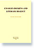 CHARLES DICKENS AND LITERARY DIALECT